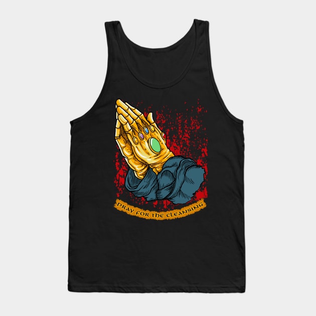 pray for the cleansing Tank Top by akawork280